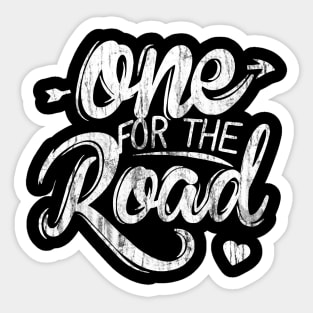 One For The Road Sticker